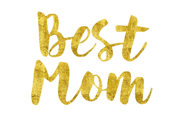 Best Mom Gold Foil Text